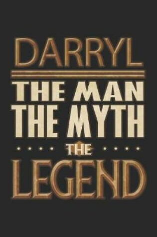 Cover of Darryl The Man The Myth The Legend