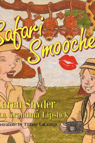 Cover of Safari Smooches