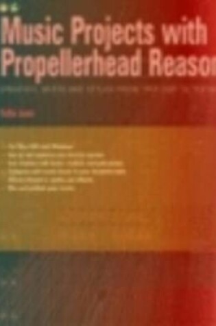 Cover of Music Projects with Propellerhead Reason