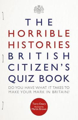 Cover of The Horrible Histories British Citizen's Quiz Book