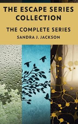 Book cover for The Escape Series Collection