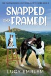 Book cover for Snapped and Framed!