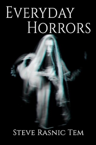 Cover of Everyday Horrors