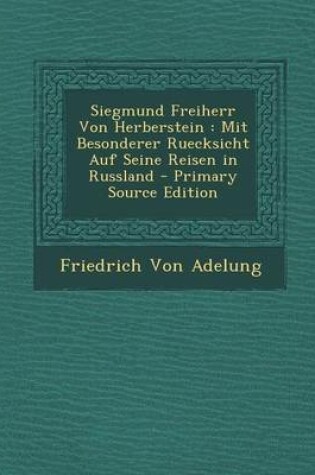 Cover of Siegmund Freiherr Von Herberstein