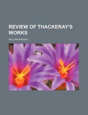 Book cover for Review of Thackeray's Works
