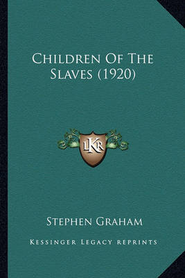 Book cover for Children of the Slaves (1920) Children of the Slaves (1920)