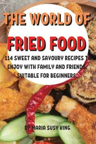 Cover of ThЕ World of FriЕd Food