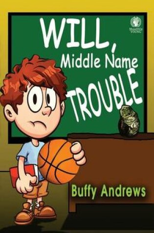 Cover of Will, Middle Name Trouble
