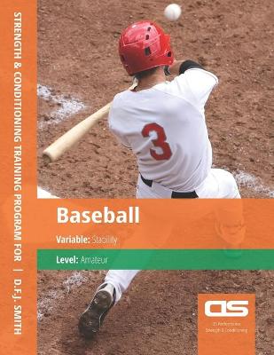 Book cover for DS Performance - Strength & Conditioning Training Program for Baseball, Stability, Amateur
