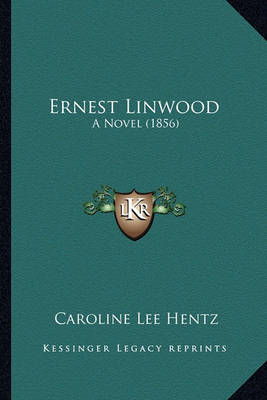 Book cover for Ernest Linwood Ernest Linwood