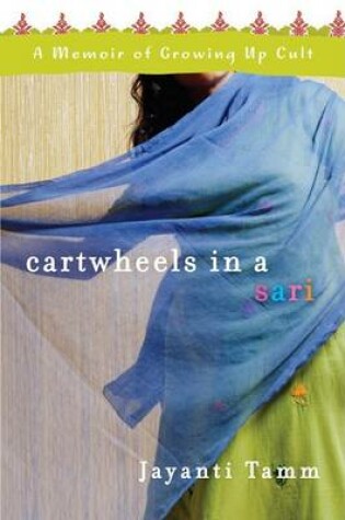 Cover of Cartwheels in a Sari