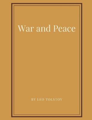 Book cover for War and Peace by Leo Tolstoy