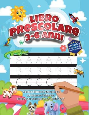 Book cover for Libro prescolare 3-6 anni