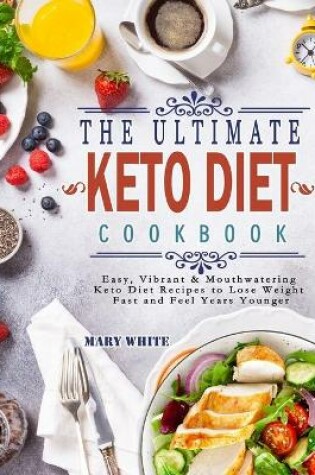 Cover of The Ultimate Keto Diet Cookbook