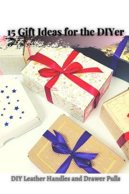 Book cover for 15 Gift Ideas for thе DIYer