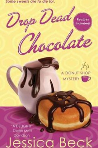 Cover of Drop Dead Chocolate