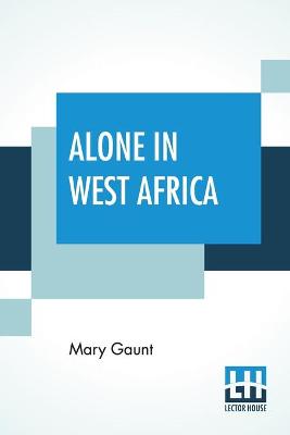 Book cover for Alone In West Africa