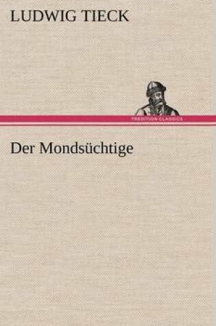 Cover of Der Mondsuchtige