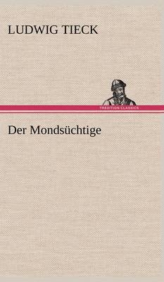 Book cover for Der Mondsuchtige