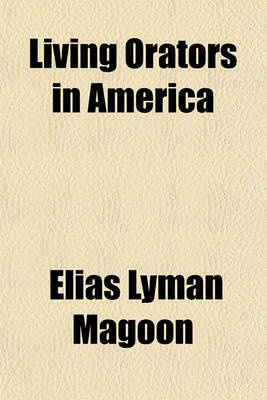 Book cover for Living Orators in America