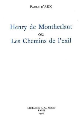 Cover of Henry de Montherlant Ou Les Chemins de l'Exil