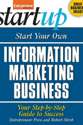 Cover of Start Your Own Information Marketing Business