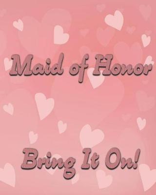 Book cover for Maid of Honor. Bring It On