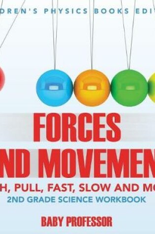 Cover of Forces and Movement (Push, Pull, Fast, Slow and More)