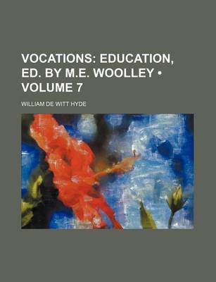 Book cover for Vocations (Volume 7); Education, Ed. by M.E. Woolley