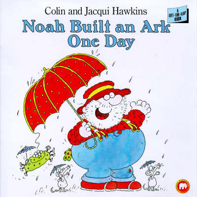 Cover of Noah Built an Ark One Day