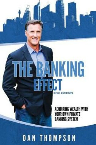 Cover of The Banking Effect - 3rd Edition