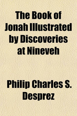 Book cover for The Book of Jonah Illustrated by Discoveries at Nineveh