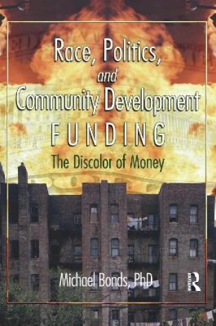 Cover of Race, Politics, and Community Development Funding