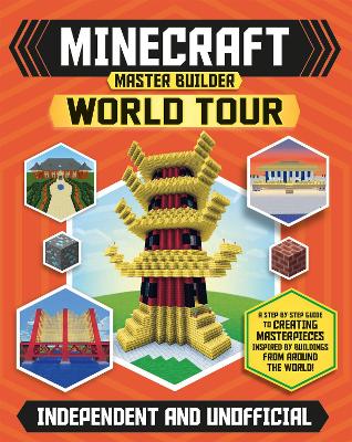 Book cover for Master Builder - Minecraft World Tour (Independent & Unofficial)