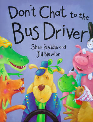 Book cover for Please Don't Chat to the Bus Driver