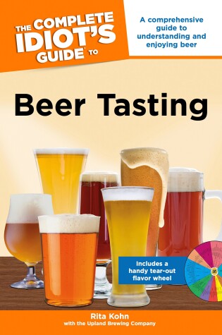 Cover of The Complete Idiot's Guide to Beer Tasting