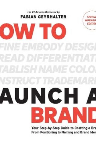 Cover of How to Launch a Brand - SPECIAL WORKBOOK EDITION (2nd Edition)