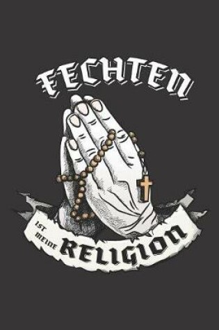 Cover of Fechten Ist Meine Religion