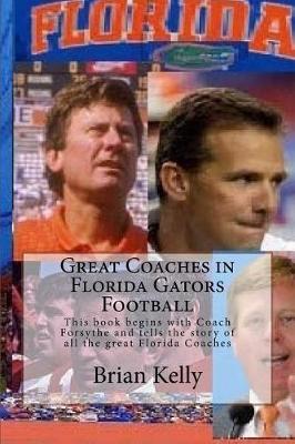 Book cover for Great Coaches in Florida Gators Football