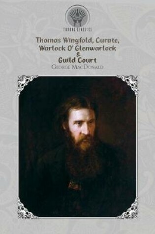 Cover of Thomas Wingfold, Curate, Warlock O' Glenwarlock & Guild Court