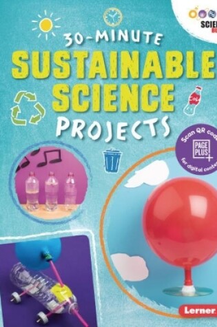 Cover of 30-Minute Sustainable Science Projects