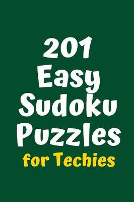 Cover of 201 Easy Sudoku Puzzles for Techies