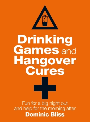 Book cover for Drinking Games and Hangover Cures