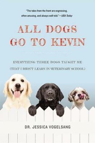 Cover of All Dogs Go to Kevin