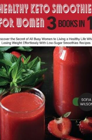 Cover of Healthy Keto Smoothies for Women