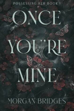 Once You're Mine