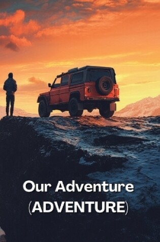 Cover of Our Adventure (ADVENTURE)