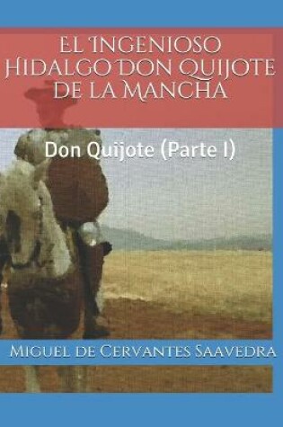 Cover of El Ingenioso Hidalgo Don Quijote de la Mancha