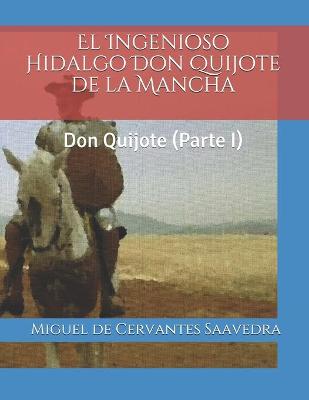 Cover of El Ingenioso Hidalgo Don Quijote de la Mancha