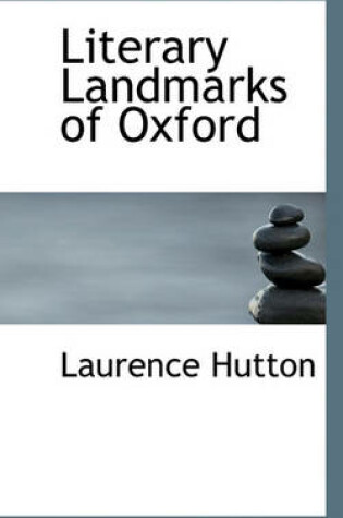 Cover of Literary Landmarks of Oxford